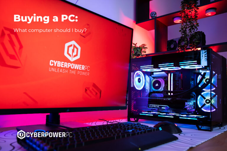 Buying a PC: What Computer Should I Buy? | CyberpowerPC UK
