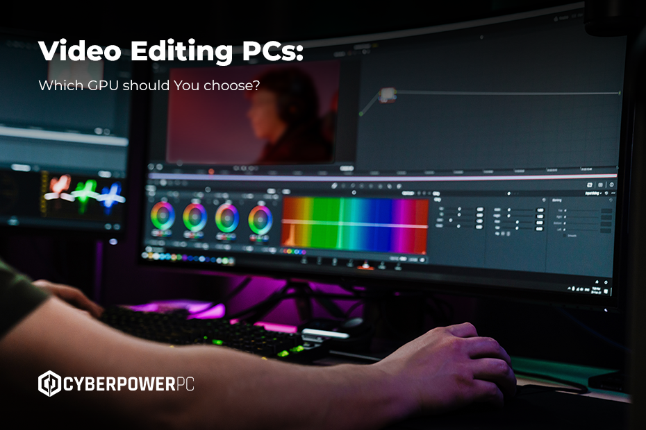 Video Editing PCs: which GPU should I use? A blog post about how to choose the best GPUs for video editing from high-end to budget.