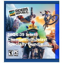 Get a copy of 21Q4 Intel Channel Enthusiast Specialty Bundle - Digital Code when you purchase desktop or laptop with select Intel 10th or 11th Gen i5 or above CPU (offer cannot combine with any other Intel bundle)