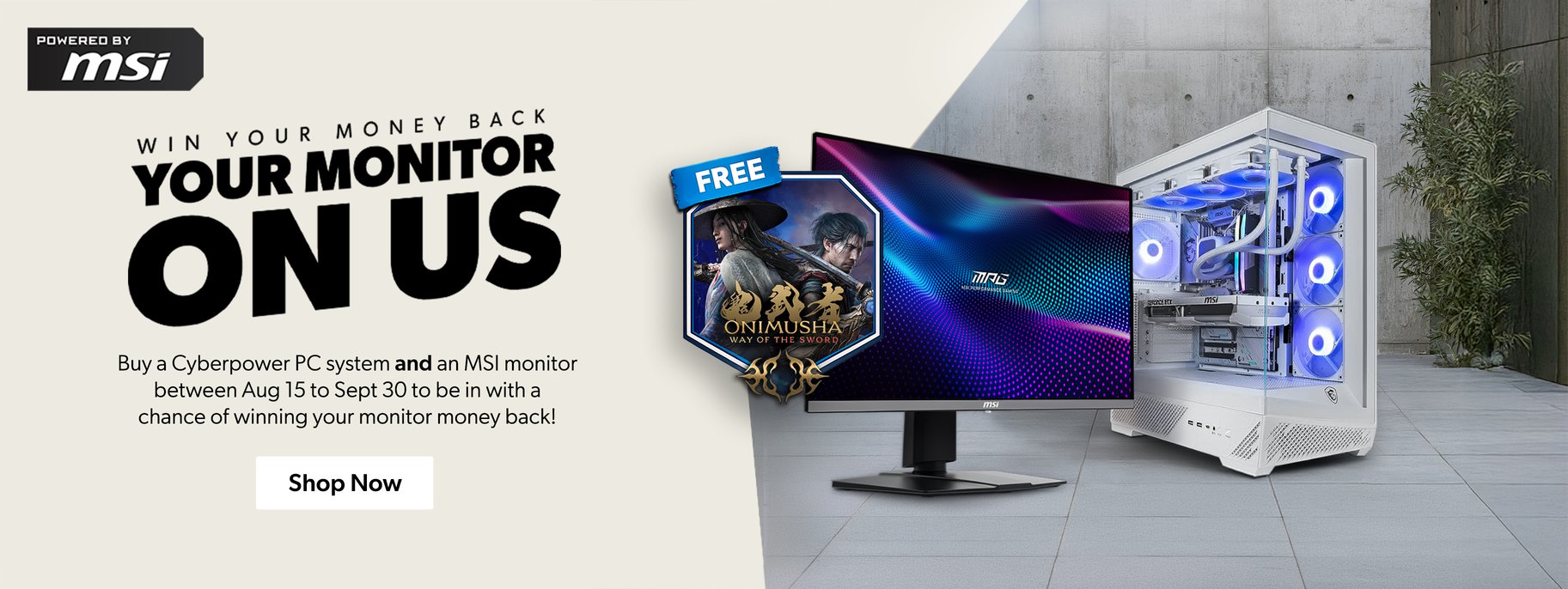 win your money back: your monitor on us